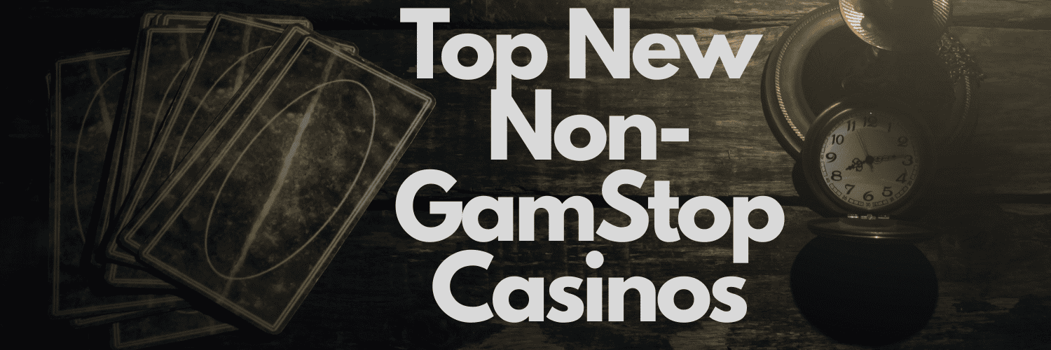 Casinos Not Registered on Gamstop Where to Play Safely